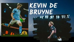 Chuyện tình của Kevin De Bruyne