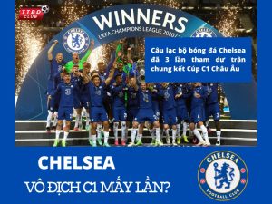 Chelsea vô địch cúp C1 mấy lần